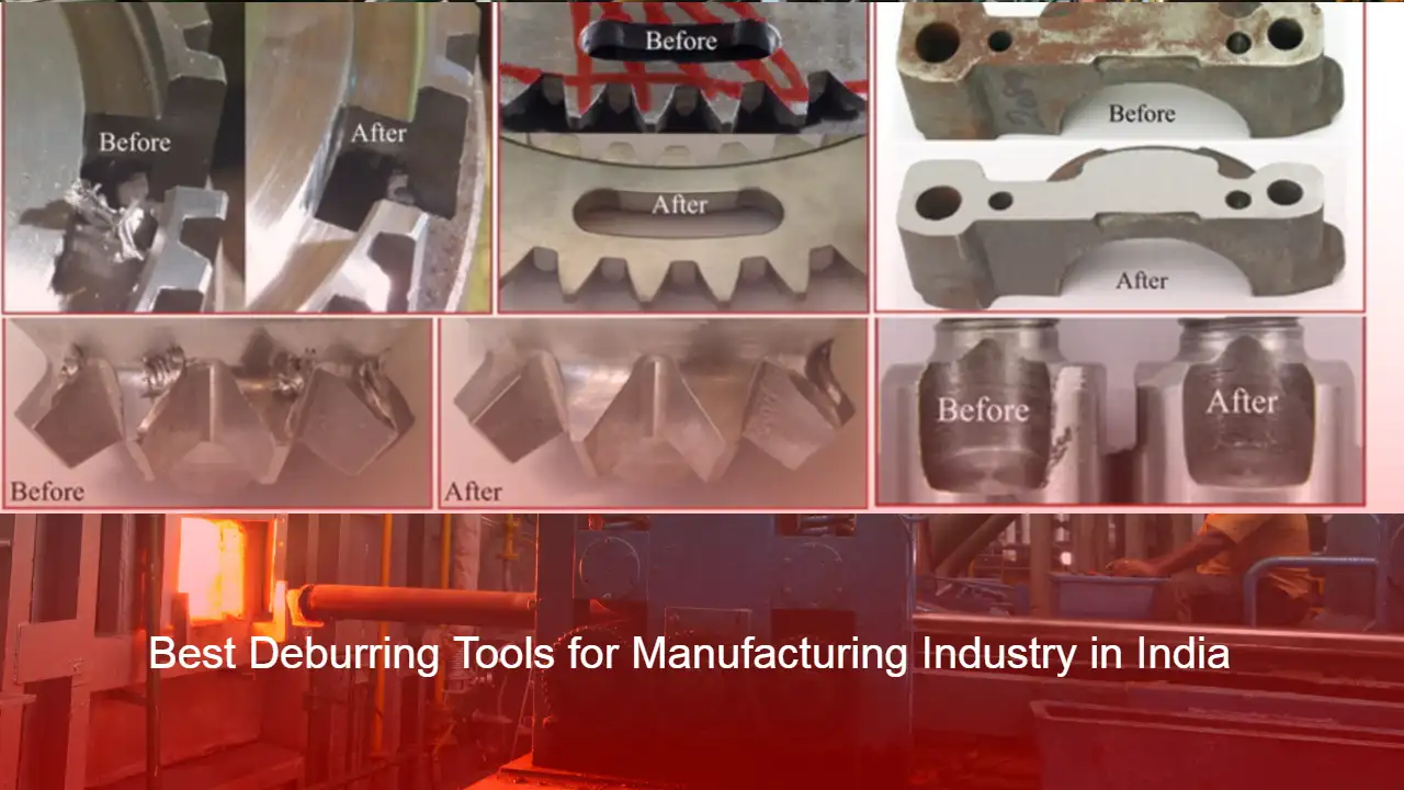 Best Deburring Tools for Manufacturing Industry in India